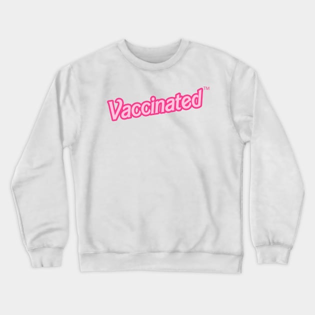 Vintage Barbie Font Vaccinated TM Mask Crewneck Sweatshirt by baranskini